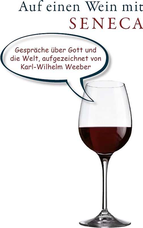Auf einen Wein mit Seneca