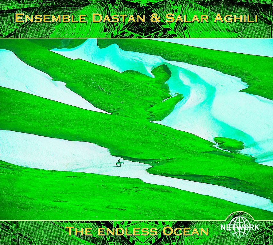 Ensemble Dastan & Salhar - Endless Ocean