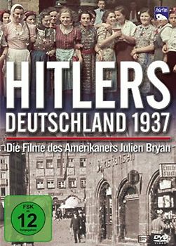Hitlers Deutschland 1937 - Die Filme des Amerikaners Julien Bryan DVD