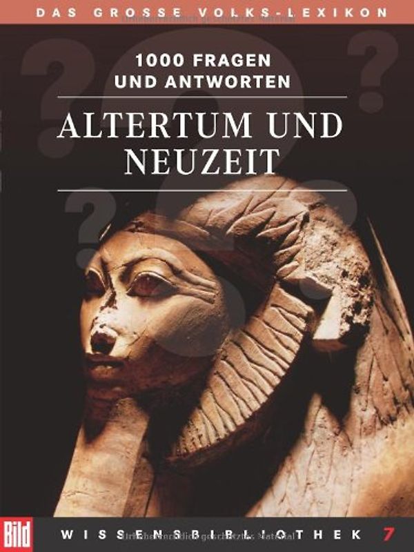 BILD Wissensbibliothek / Altertum und Neuzeit