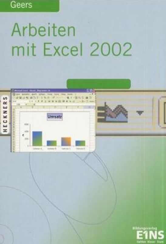 Arbeiten mit Excel 2002
