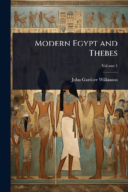 Modern Egypt and Thebes