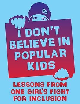 I Don't Believe in Popular Kids