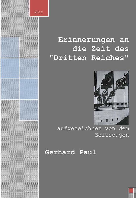 Erinnerungen an die Zeit des "Dritten Reiches"