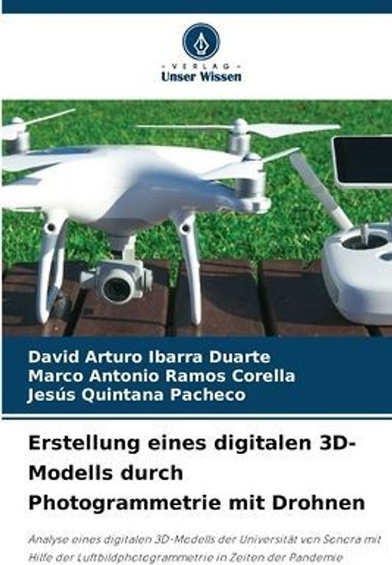 Erstellung eines digitalen 3D-Modells durch Photogrammetrie mit Drohnen