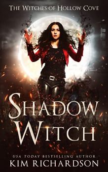 Shadow Witch (The Witches of Hollow Cove, Band 1)