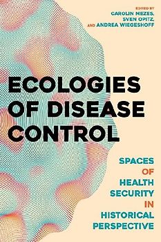Ecologies of Disease Control