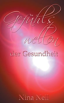 Gefühlswelten der Gesundheit