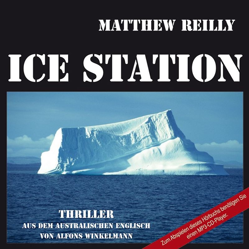 Ice Station. Aus dem australischen Englisch von Alfons Winkelmann