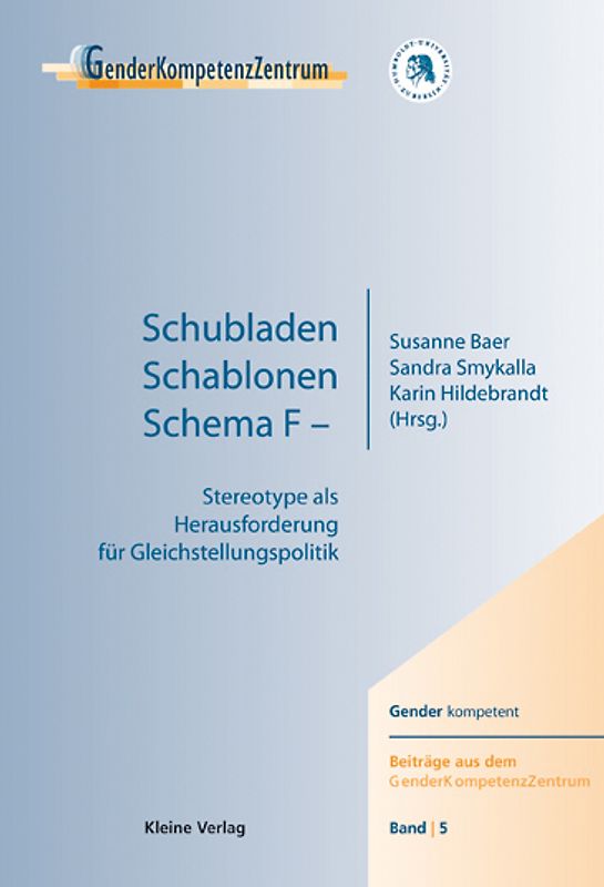Schubladen, Schablonen, Schema F - Stereotype als Herausforderung für Gleichstellungspolitik
