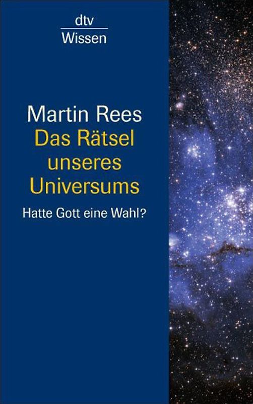 Das Rätsel unseres Universums. Hatte Gott eine Wahl?