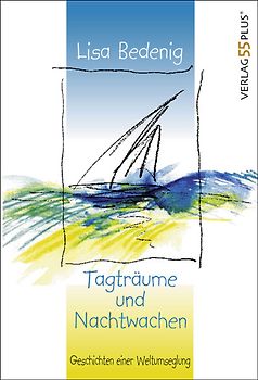 Tagträume und Nachtwachen
