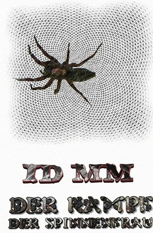 DER KAMPF DER SPINNENFRAU