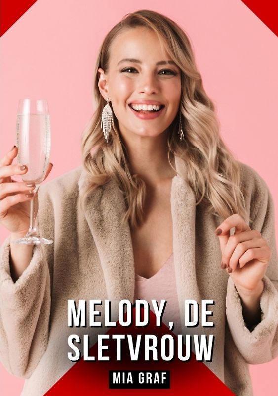 Melody, de sletvrouw