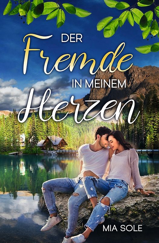 Der Fremde in meinem Herzen