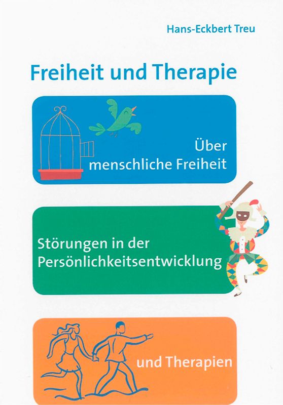 Freiheit und Therapie