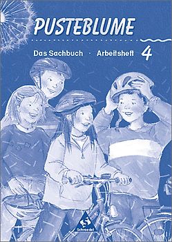 Pusteblume. Das Sachbuch - Ausgabe 2000 für das 4. Schuljahr Nordrhein-Westfalen. Arbeitsheft 4