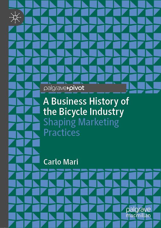 A Business History of the Bicycle Industry