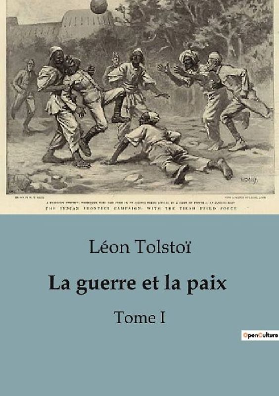 La guerre et la paix