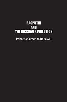 Rasputin and the Russian Revolution