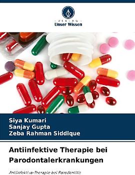 Antiinfektive Therapie bei Parodontalerkrankungen