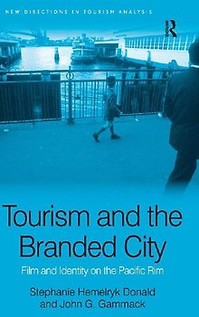 Tourism and the Branded City