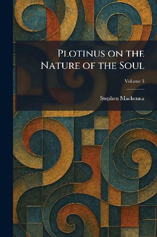 Plotinus on the Nature of the Soul