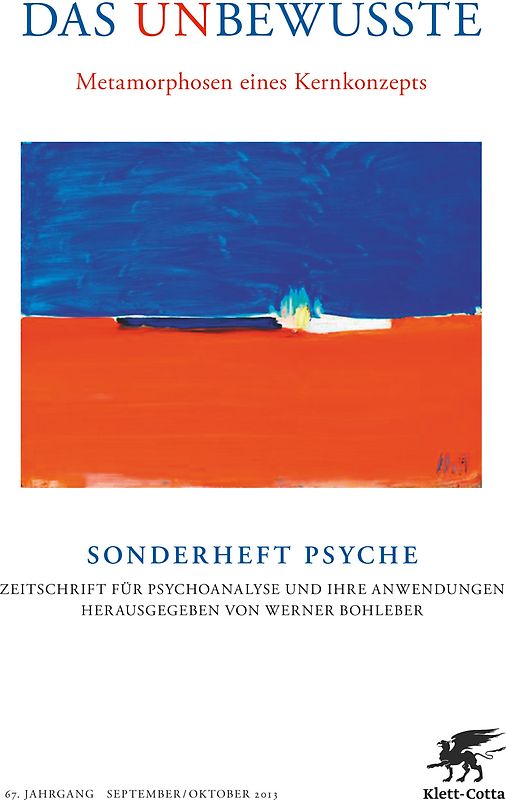 Das Unbewusste - Metarmorphosen eines Kernkonzepts