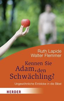 Kennen Sie Adam, den Schwächling?