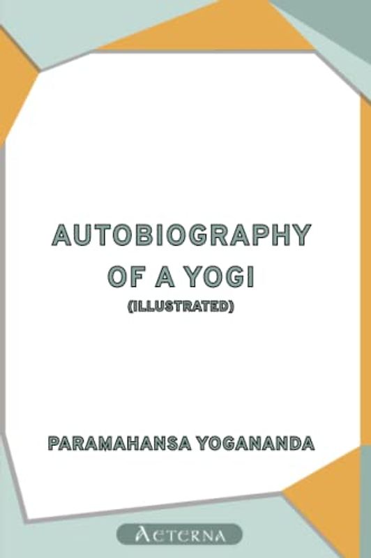 Autobiography of a Yogi