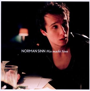 Norman Sinn - Was Macht Sinn