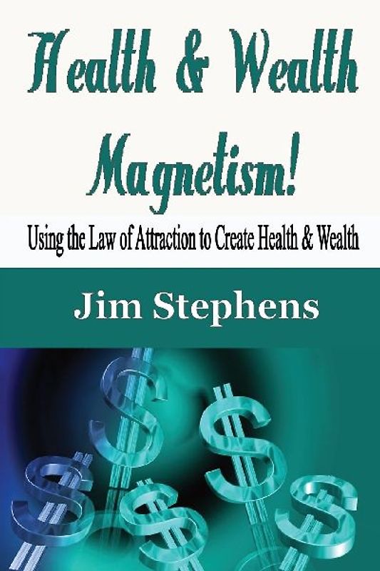 Health & Wealth Magnetism!