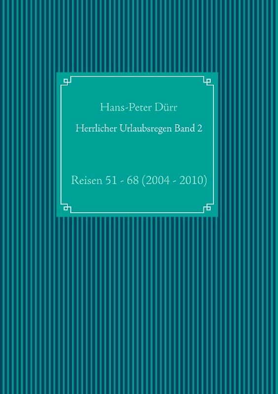 Herrlicher Urlaubsregen Band 2