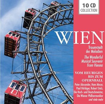 Wiener Philharmoniker - Wien - Traumstadt der Melodien - Vom Heurigen bis zum Opernball: Radetzkymarsch, Fiakerlied, Die Reblaus, Walzer von Wien, Schöne blaue Donau, uvm!