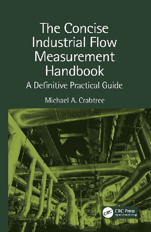 The Concise Industrial Flow Measurement Handbook