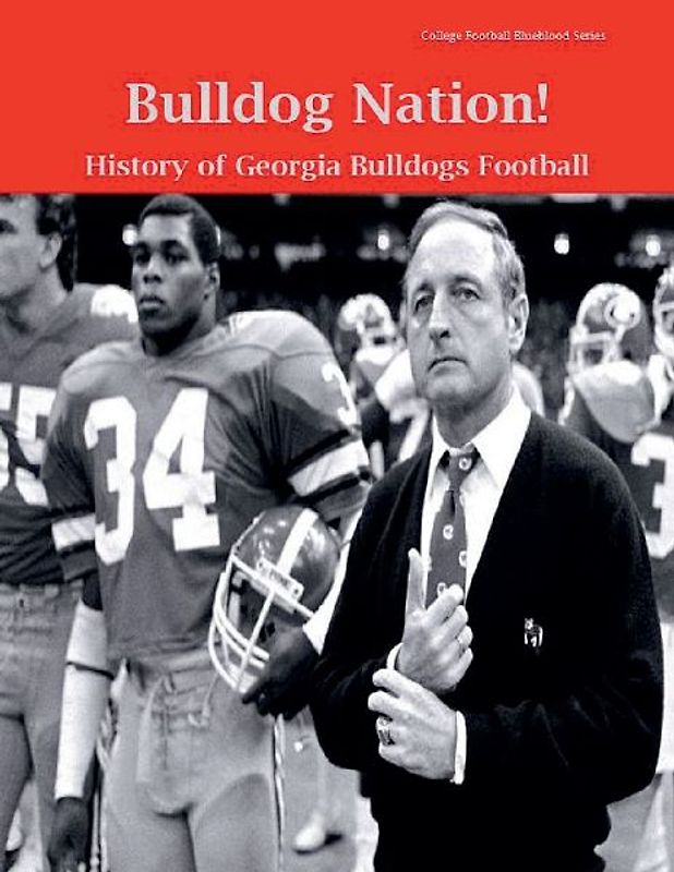 Bulldog Nation! History of Georgia Bulldogs Football