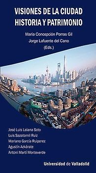 Visiones de la ciudad