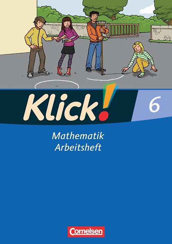 Klick! Mathematik - Mittel-/Oberstufe - Ausgabe 2009 - 6. Schuljahr