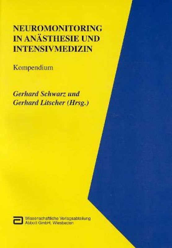 Neuromonitoring in Anästhesie und Intensivmedizin