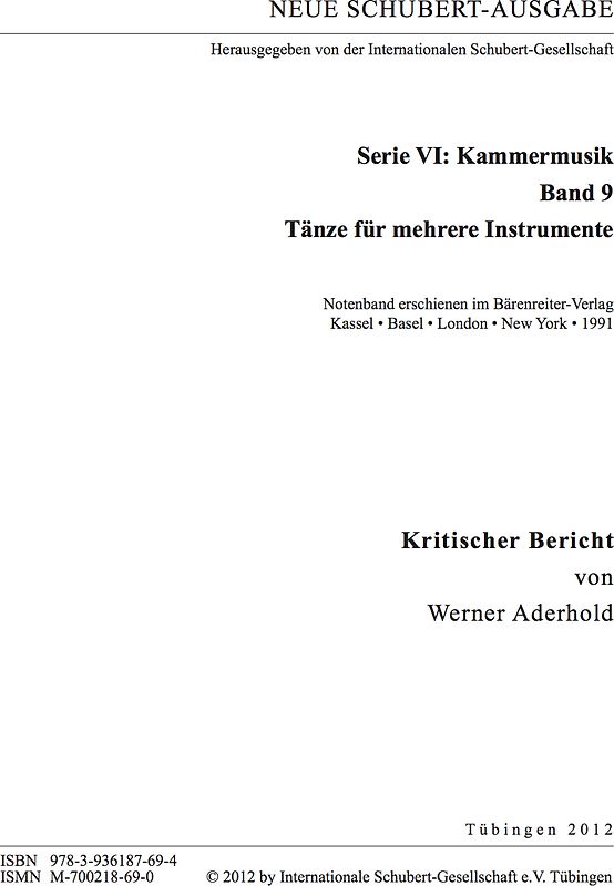 Neue Schubert-Ausgabe. Kritische Berichte / Kammermusik / Tänze für mehrere Instrumente