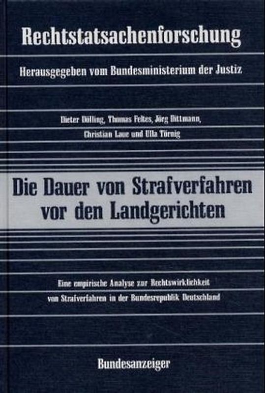 Die Dauer von Strafverfahren vor den Landgerichten