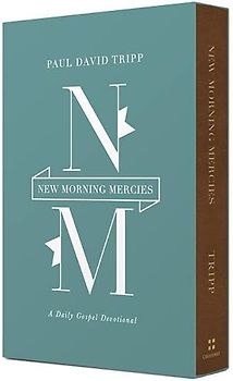 New Morning Mercies: A Daily Gospel Devotional