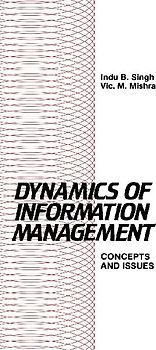 Dynamics of Information Management