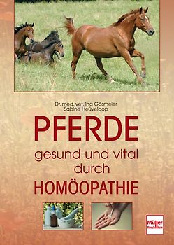 Pferde gesund und vital durch Homöopathie