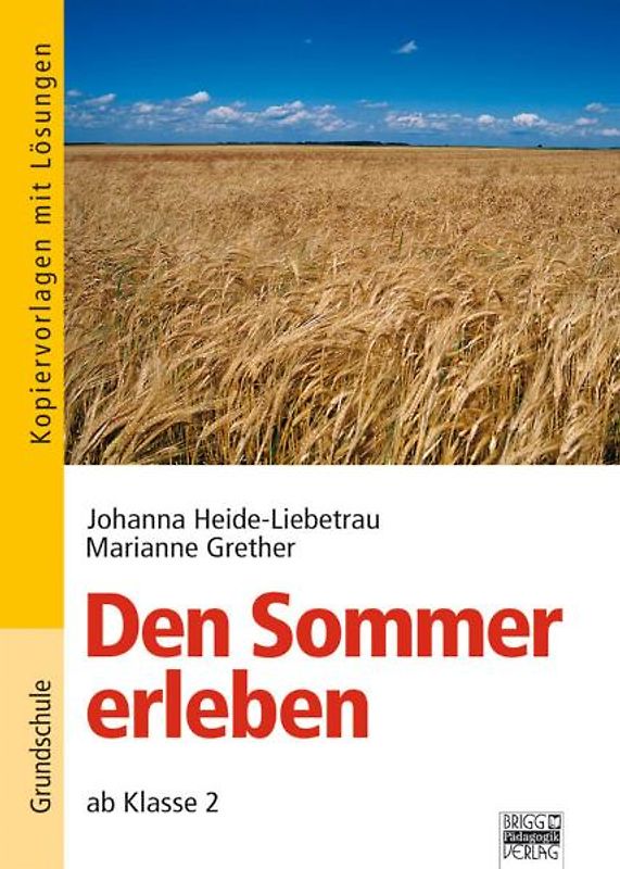 Die Jahreszeiten erleben / Den Sommer erleben