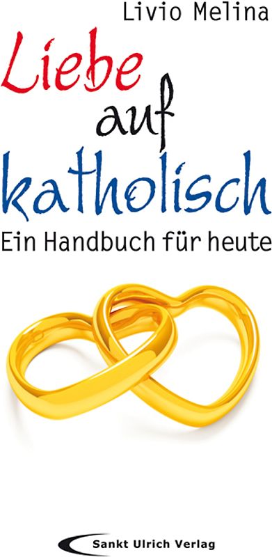 Liebe auf katholisch
