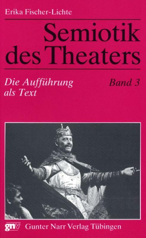 Semiotik des Theaters. Eine Einführung / Semiotik des Theaters