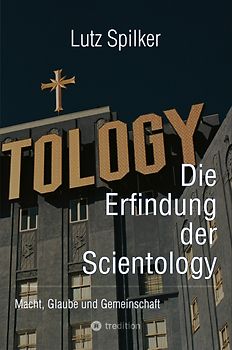 Die Erfindung der Scientology