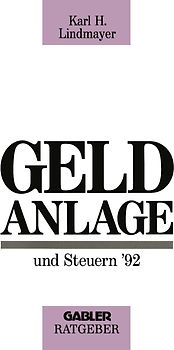 Geldanlage und Steuern ’92