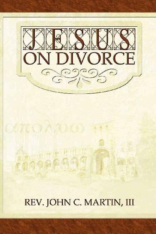 Jesus on Divorce